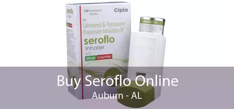 Buy Seroflo Online Auburn - AL
