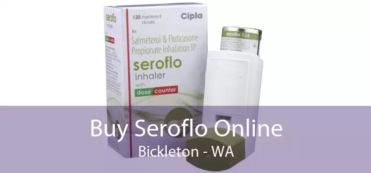 Buy Seroflo Online Bickleton - WA