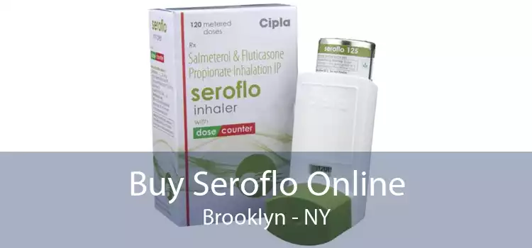 Buy Seroflo Online Brooklyn - NY