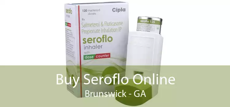 Buy Seroflo Online Brunswick - GA