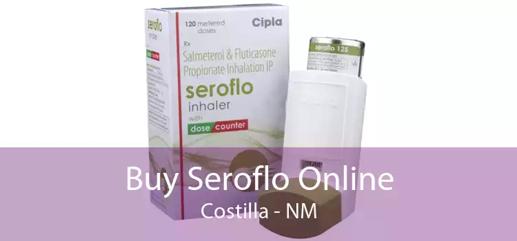 Buy Seroflo Online Costilla - NM