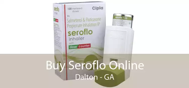 Buy Seroflo Online Dalton - GA